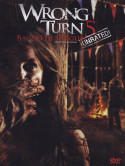 Wrong Turn 5 - Bagno Di Sangue