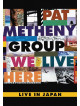 Pat Metheny - We Live Here - Live In Japan