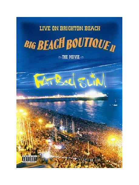 Fatboy Slim - Big Beach Boutique 2