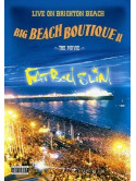 Fatboy Slim - Big Beach Boutique 2