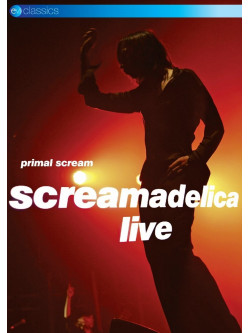 Primal Scream - Screamadelica Live