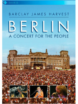 Barclay James Harves - Berlin A Concert For The People