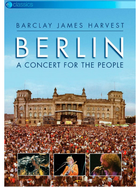 Barclay James Harves - Berlin A Concert For The People