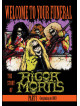 Rigor Mortis - Welcome To Your Funeral: The Story Of Rigor Mortis (Part 1)
