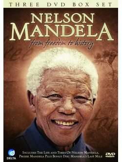 Nelson Mandela - From Freedom To History (3 Dvd) [Edizione: Regno Unito]