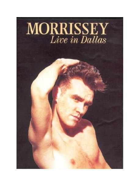Morrissey - Live In Dallas