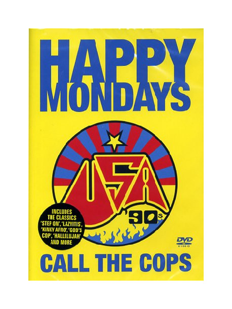 Happy Mondays - Call The Cops