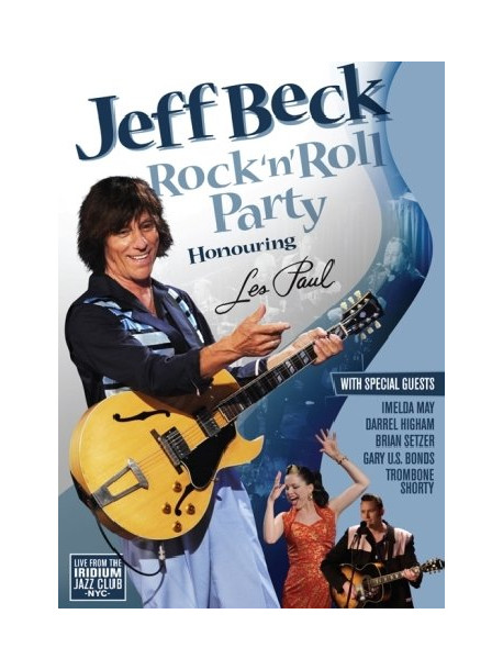Jeff Beck - Rock 'N' Roll Party - Honouring Les Paul