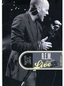R.E.M. - Live From Austin Tx