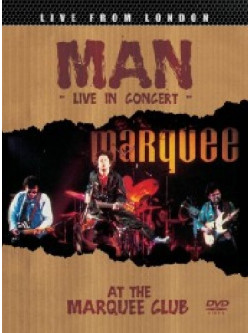 Man - Live In Concert At The Marquee Club
