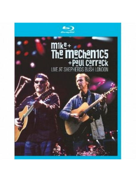 Mike & The Mechanics / Paul Carrack - Live At Shepherds Bush