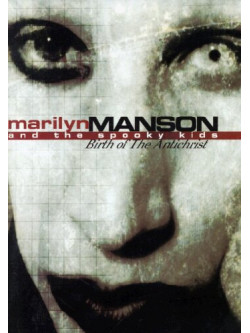 Marilyn Manson & The Spooky Kids - Birth Of The Antichrist