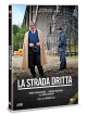 Strada Dritta (La) (2 Dvd)