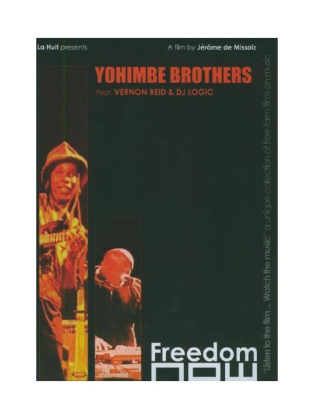 Yohimbe Brothers - Freedom Now