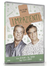 Impazienti (2 Dvd)