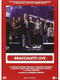 Braccialetti Rossi - Live