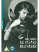 Au Hasard Balthazar [Robert Bresson] [Edizione: Regno Unito]