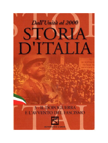 Storia D'Italia 03 - Il Dopoguerra E L'Avvento Del Fascismo