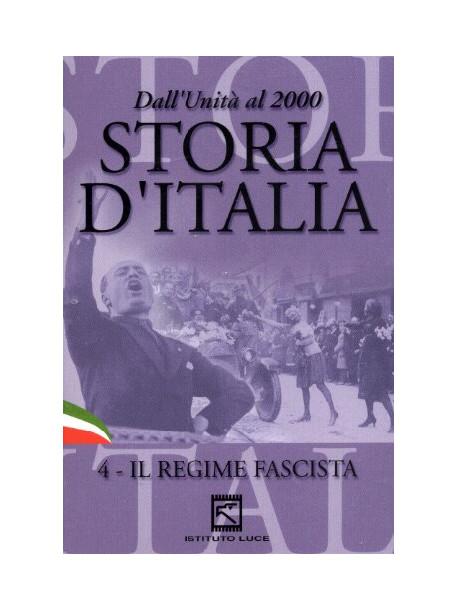 Storia D'Italia 04 - Il Regime Fascista