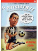 Presidente Del Borgorosso Football Club (Il)