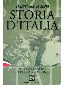 Storia D'Italia 09 - Una Societa' In Trasformazione