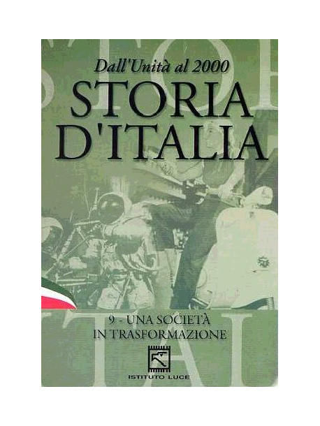 Storia D'Italia 09 - Una Societa' In Trasformazione