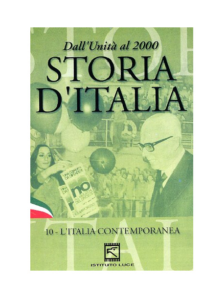 Storia D'Italia 10 - L'Italia Contemporanea