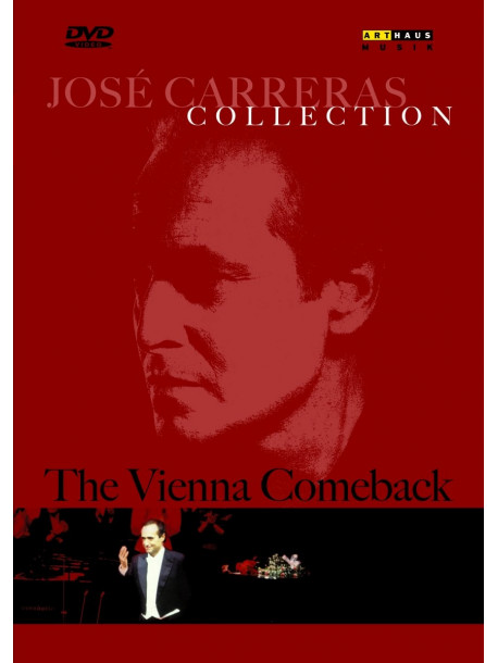 Jose' Carreras - The Vienna Comeback