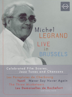 Michel Legrand - Live In Brussels