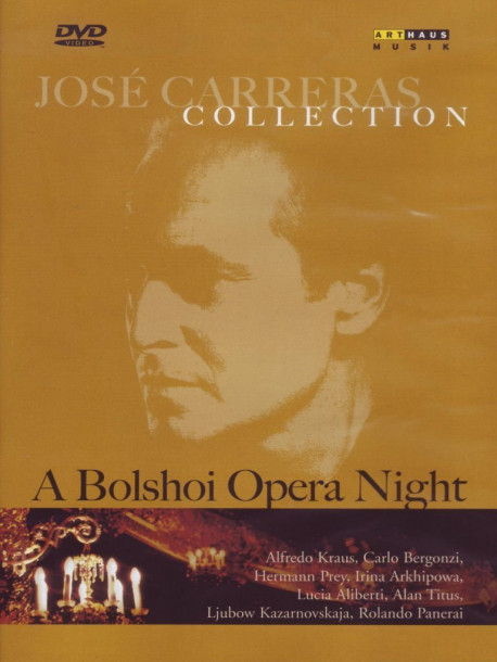 Jose' Carreras Collection - A Bolshoi Opera Night