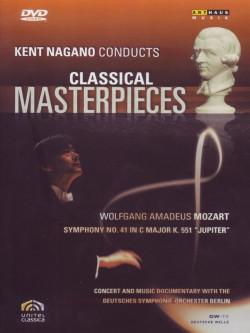 Kent Nagano Conducts Classical Masterpieces - Mozart