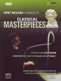 Kent Nagano Conducts Classical Masterpieces - Beethoven