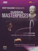 Kent Nagano Conducts Classical Masterpieces - Bruckner
