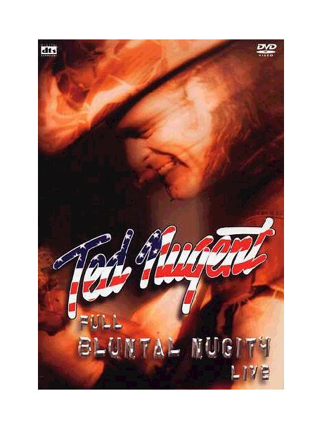 Ted Nugent - Full Bluntal Nugity Live (2 Dvd)