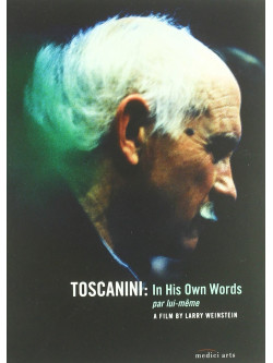 Toscanini In His Own Words