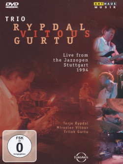 Rypdal Vitous Gurtu Trio - Live From The Jazzopen Stuttgart 1994