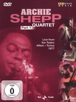 Archie Shepp Quartet Part 01 - Live From Teatro Alfieri Turin 1977