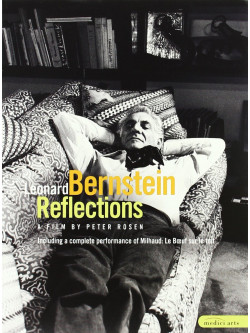 Leonard Bernstein - Reflections