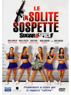 Insolite Sospette (Le) - Sugar & Spice