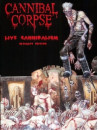 Cannibal Corpse - Live Cannibalism