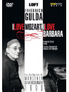 Friedrich Gulda - I Love Mozart, I Love Barbara