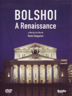 Bolshoi - A Renaissance