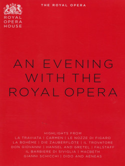 Royal Opera (The) - An Evening With