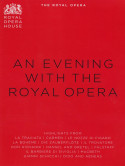 Royal Opera (The) - An Evening With