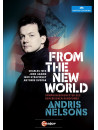 Andris Nelsons - From The New World