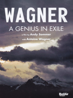 Wagner - A Genius In Exile