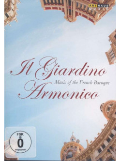 Giardino Armonico (Il) - Music Of The French Baroque