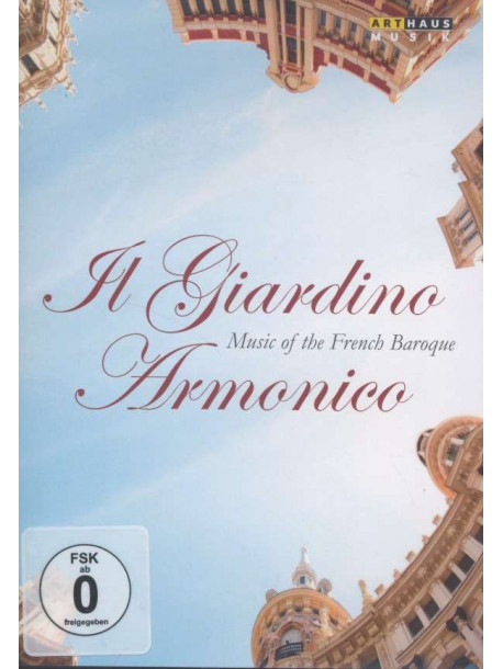 Giardino Armonico (Il) - Music Of The French Baroque