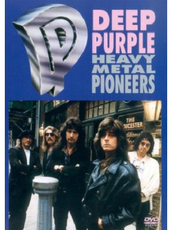 Deep Purple - Heavy Metal Pioneers