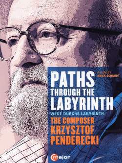 Paths Through The Labyrinth. Krzysztof Penderecki